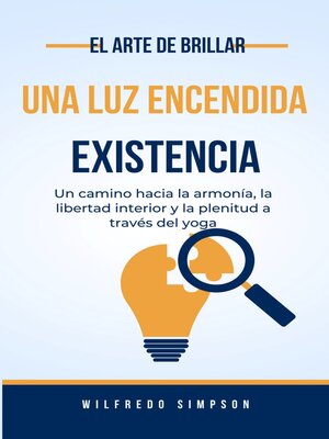 cover image of El arte de brillar Una luz encendida Existencia